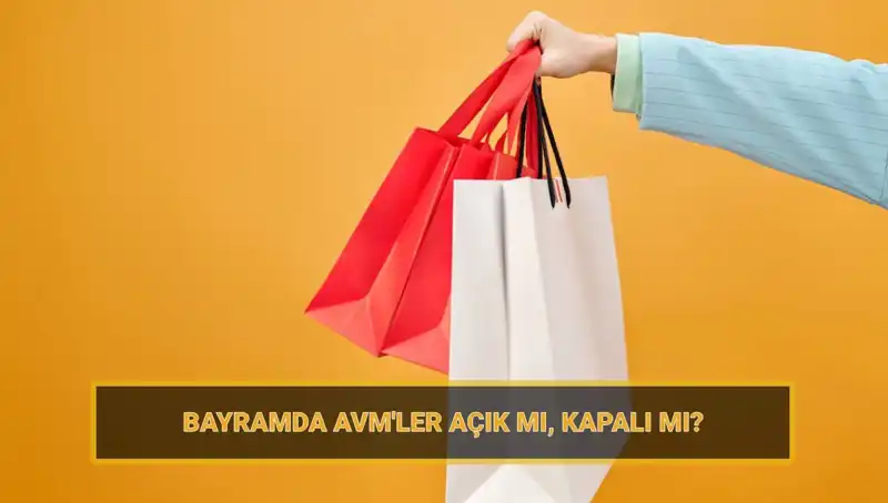 Bayramda Alışveriş Merkezleri Açık mı? AVM Planları ile İlgili Her Şey