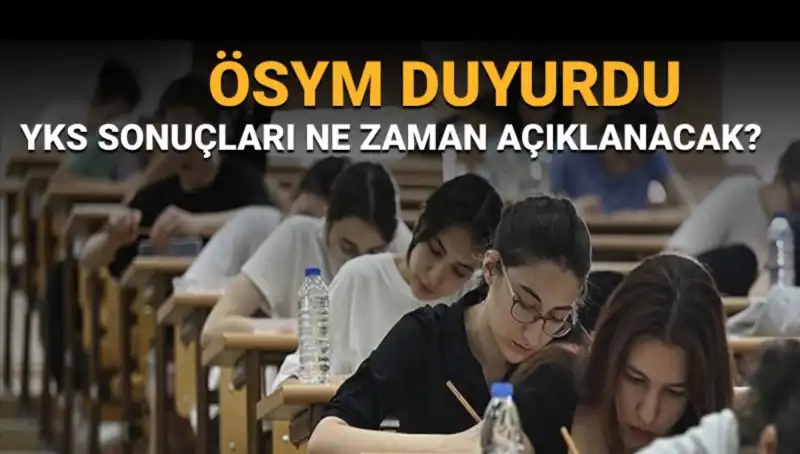 YKS Sonuçları Açıklanacak! Öğrenciler Ne Zaman Sonuçlarını Öğrenecek?
